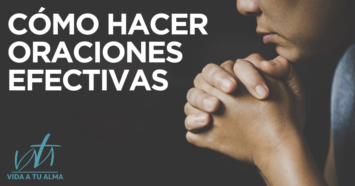 ORACIONES EFECTIVAS